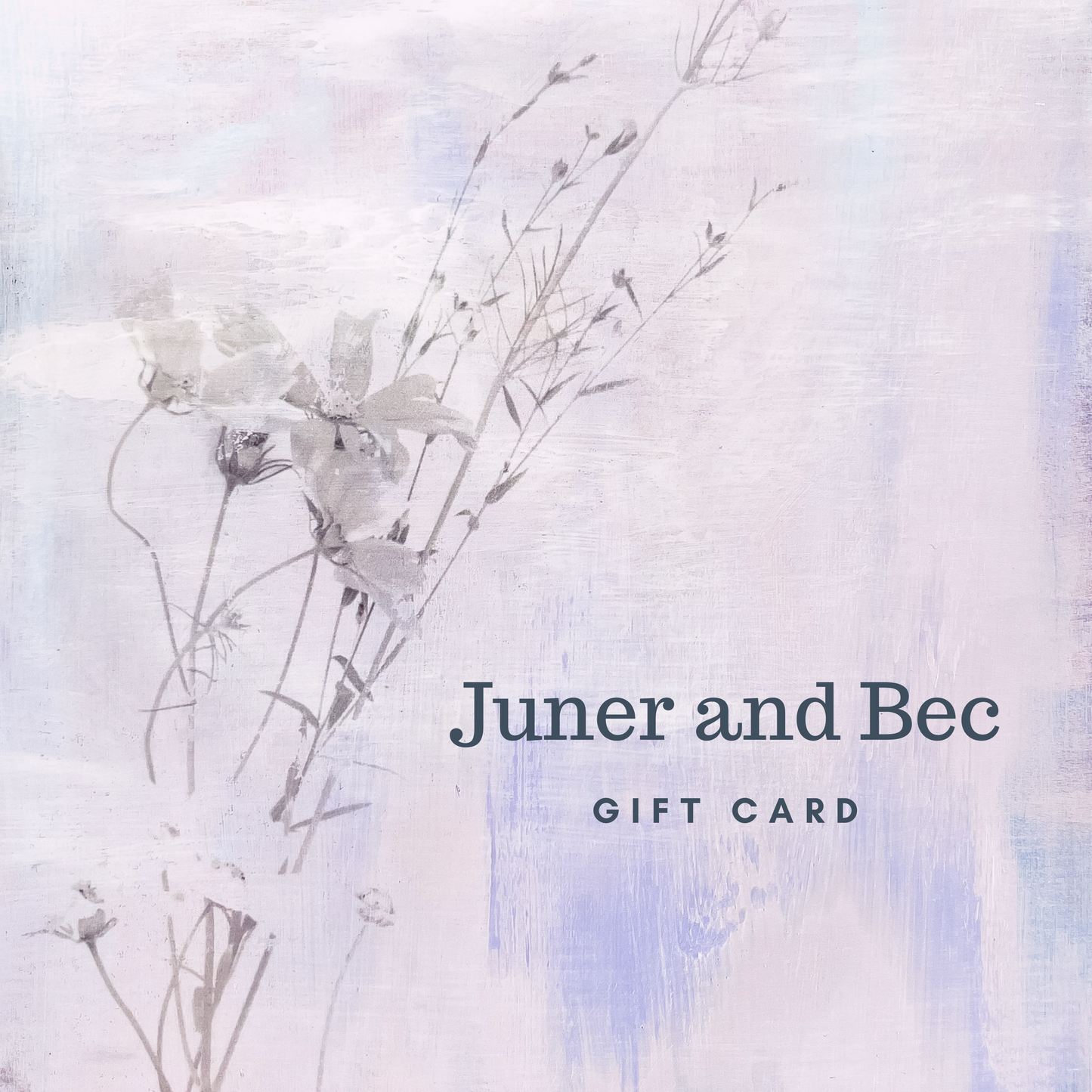 Juner and Bec Gift Card